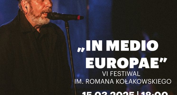 Plakat In medio Europae – IV Festiwal im. Romana Kołakowskiego w Impart Centrum