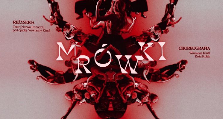 Plakat Spektakl "mrówki"| Teatr [Nazwa Robocza]