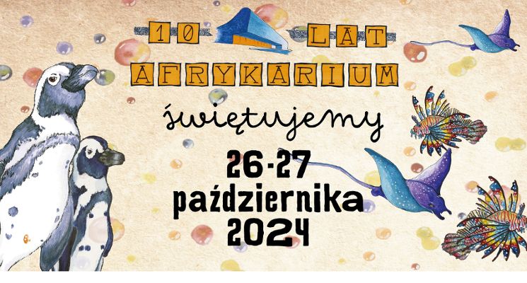 Plakat Świętujemy 10 lat Afrykarium w ZOO Wrocław!