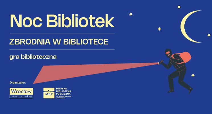 Plakat Kryminalna gra „Zbrodnia w bibliotece” | X Noc Bibliotek