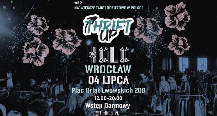 Plakat Thrift Up x Hala Świebodzki