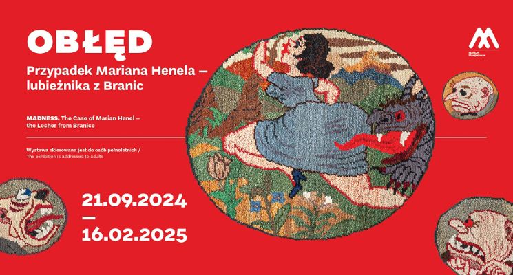Plakat Obłęd. Przypadek Mariana Henela – lubieżnika z Branic [wystawa czasowa]