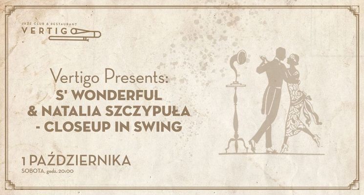 Plakat S' Wonderful & Natalia Szczypuła – Closeup In Swing
