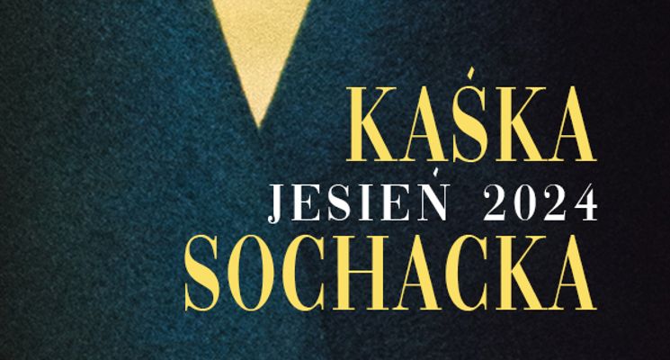 Plakat Kaśka Sochacka [KONCERT]
