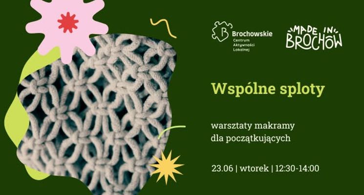 Plakat Wspólne sploty - warsztaty makramy dla początkujących
