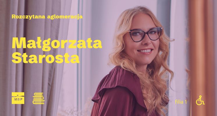 Plakat Spotkanie autorskie z Małgorzatą Starostą