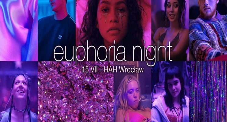 Plakat Euphoria Night w HaH