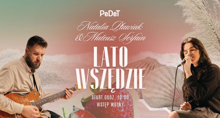 Plakat Natalia Pławiak i Mateusz Serafin - Lato wszędzie