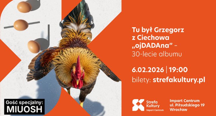 Plakat Tu był Grzegorz z Ciechowa „ojDADAna” – 30-lecie albumu
