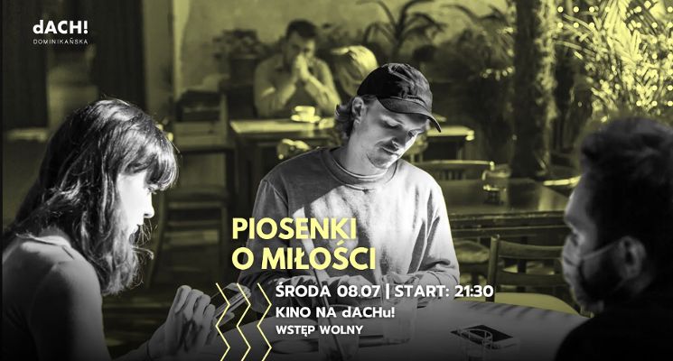 Plakat Kino plenerowe "Piosenki o miłości"