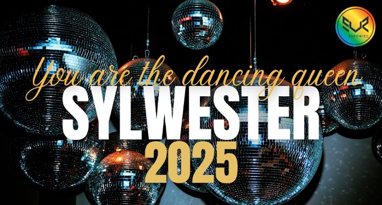 Plakat SYLWESTER 2025 | YOU`RE THE DANCING QUEEN