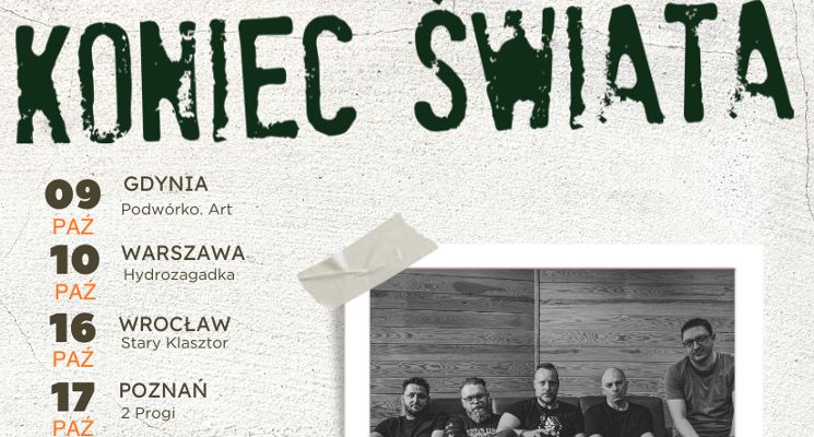 Plakat Koniec Świata - Trasa '26 - Wrocław Stary Klasztor [koncert]