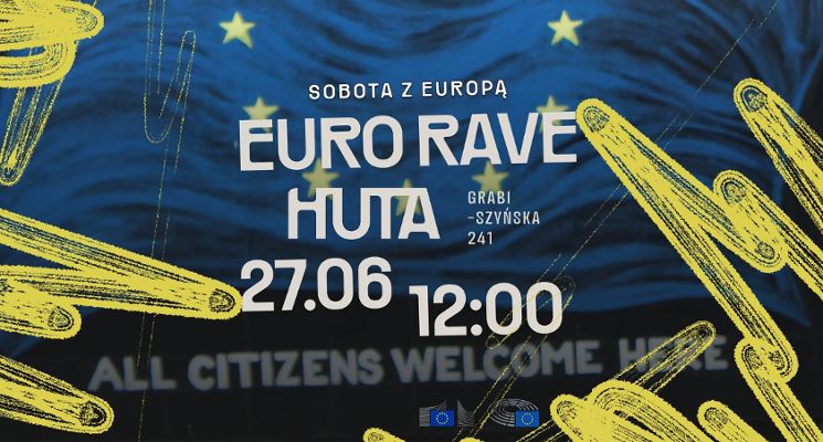 Plakat SOBOTA Z EUROPĄ // EURO RAVE W HUCIE