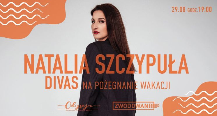 Plakat Natalia Szczypuła – Divas na pożegnanie wakacji