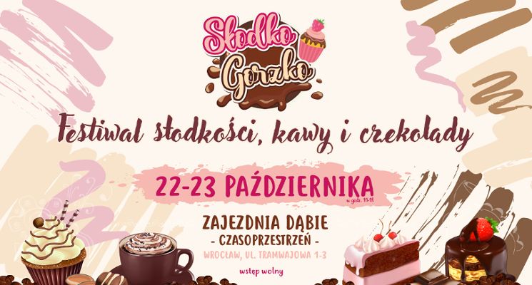 Plakat Słodko Gorzko - festiwal słodkości, kawy i czekolady