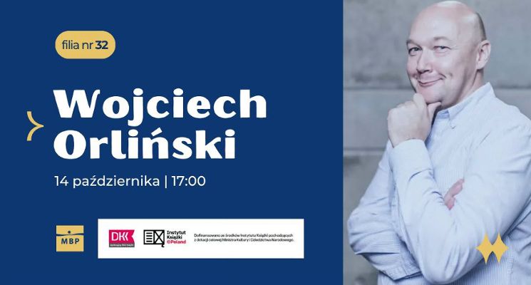 Plakat Spotkanie autorskie z Wojciechem Orlińskim