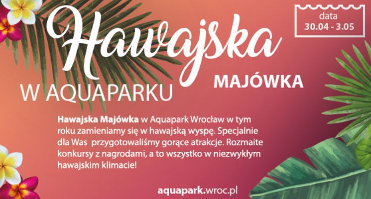 Plakat Hawajska Majówka w aquaparku