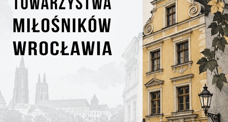 Plakat 70 lat Towarzystwa Miłośników Wrocławia | Wszechnica Wiedzy o Wrocławiu
