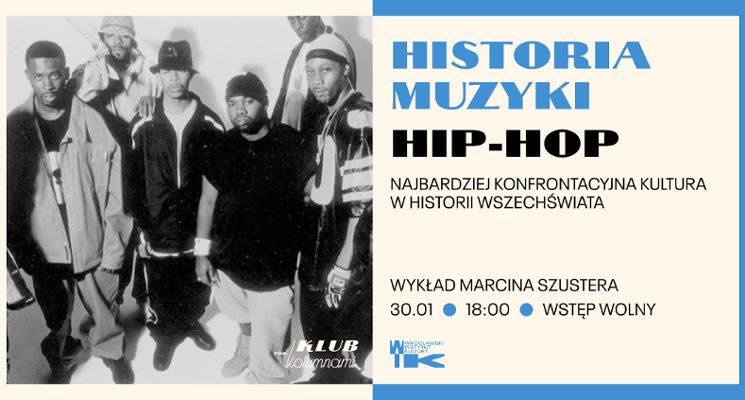 Plakat Historia Muzyki: Hip-hop - najbardziej konfrontacyjna kultura w historii wszechświata