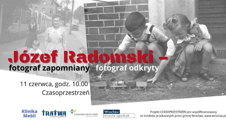 Plakat Józef Radomski – fotograf zapomniany, fotograf odkryty. Spotkanie