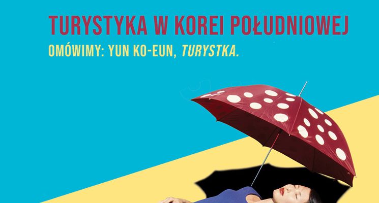 Plakat Turystyka w Korei Południowej | Spotkania z literaturą koreańską