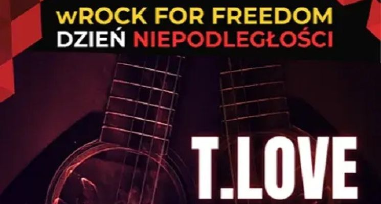 Plakat wROCK for Freedom - specjalne koncerty z okazji rocznicy odzyskania przez Polskę niepodległości