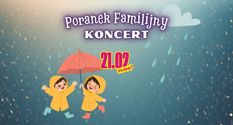 Plakat Piosenki na niepogodę - Poranek familijny