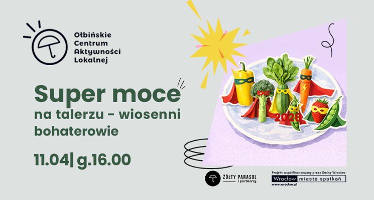 Plakat Super moce na talerzu - wiosenni bohaterowie