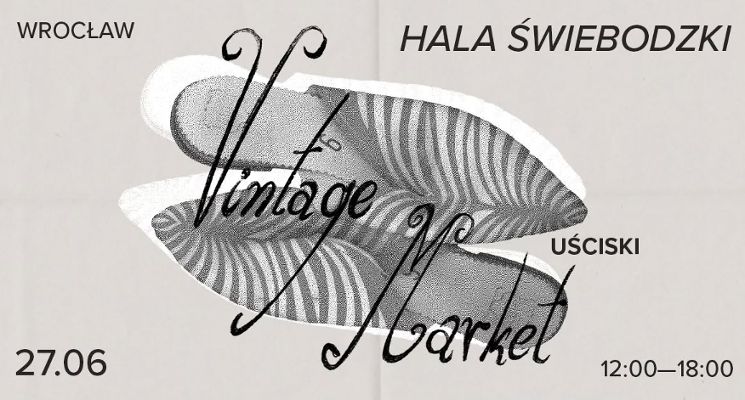 Plakat Vintage Market | Hala Świebodzki