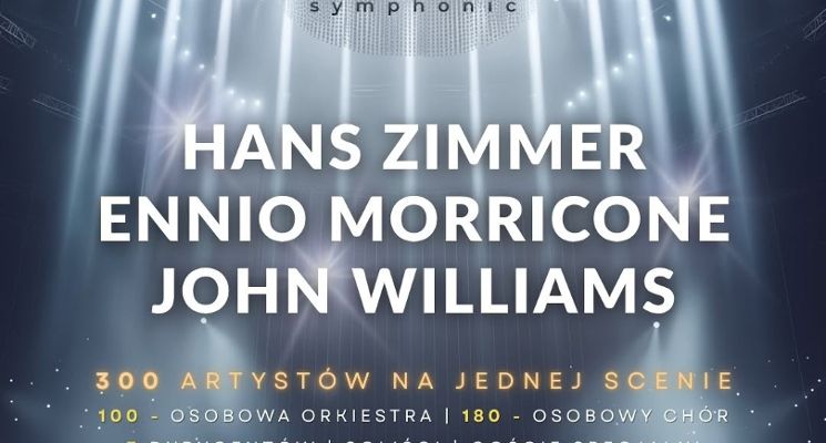 Plakat The Masters Symphonic: Hans Zimmer, Ennio Morricone, John Williams [koncert]