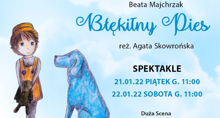 Plakat Spektakl muzyczny „Błękitny Pies”