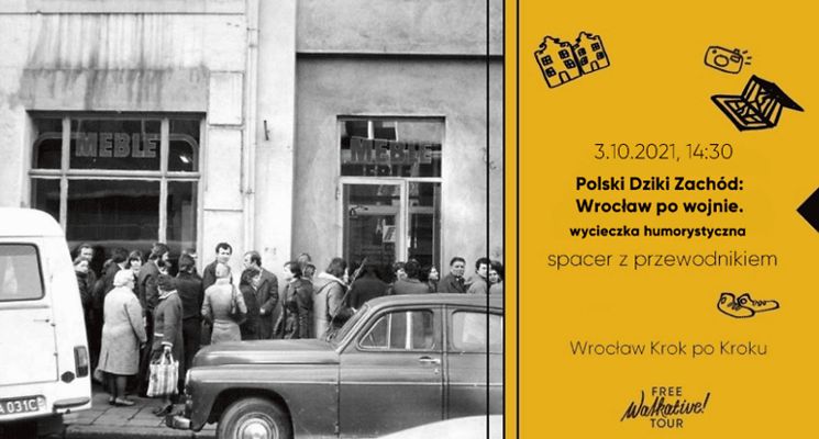 Plakat Polski Dziki Zachód: Wrocław po wojnie – spacer z przewodnikiem