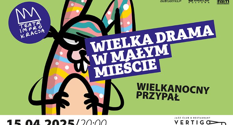 Plakat Wielka drama w małym mieście – wielkanocny przypał [spektakl improwizowany]