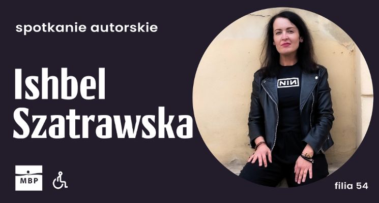 Plakat Spotkanie autorskie z Ishbel Szatrawską