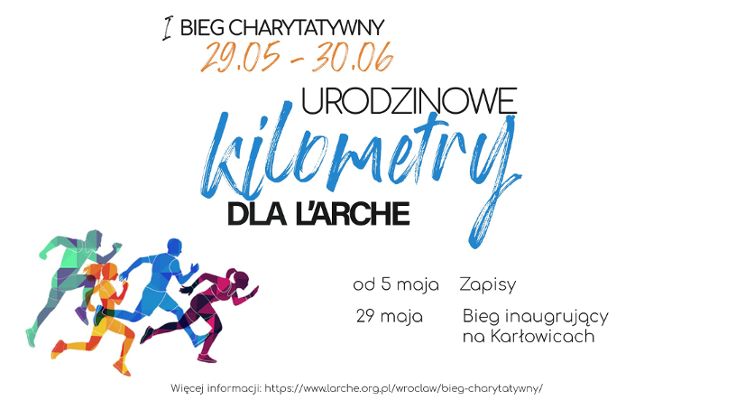 Plakat I bieg charytatywny wrocławskiej wspólnoty L’Arche "Urodzinowe Kilometry dla L'Arche"