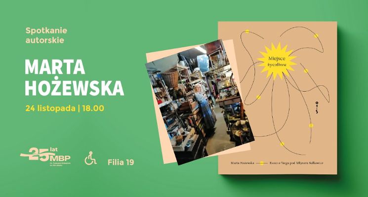 Plakat Spotkanie z Martą Hożewską i wystawa prac Agnieszki Traczyńskiej