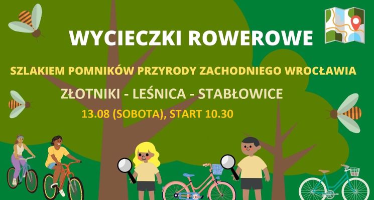 Plakat Wycieczki rowerowe śladami pomników przyrody zachodniego Wrocławia. Trasa Złotniki-Leśnica-Stabłowice
