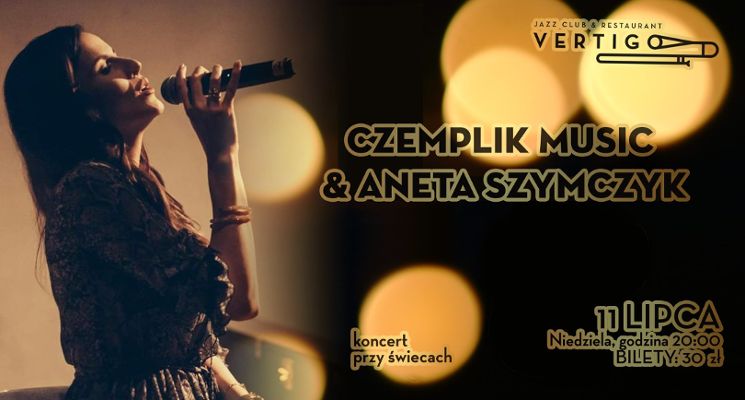 Plakat CzemplikMusic & Aneta Szymczyk Gościnnie: Filip Laszuk