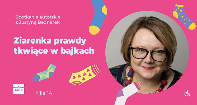 Plakat Spotkanie autorskie z Justyną Bednarek