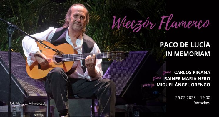 Plakat Wieczór Flamenco: Paco de Lucía in memoriam