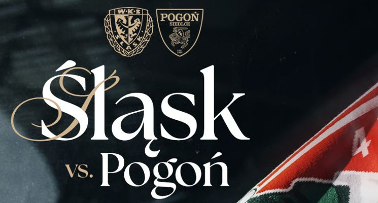 Plakat Mecz Śląsk Wrocław vs. Pogoń Siedlce