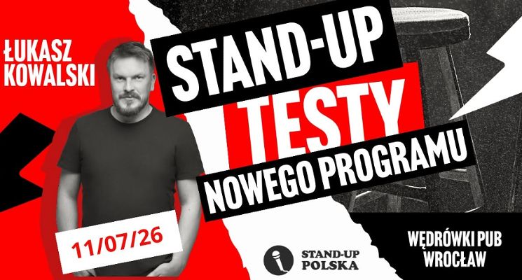 Plakat Łukasz Kowalski - stand-up testy nowego materiału