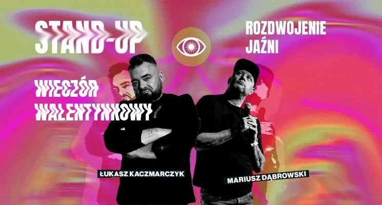 Plakat WALENTYNKI - stand-up Łukasz Kaczmarczyk & Mariusz Dąbrowski
