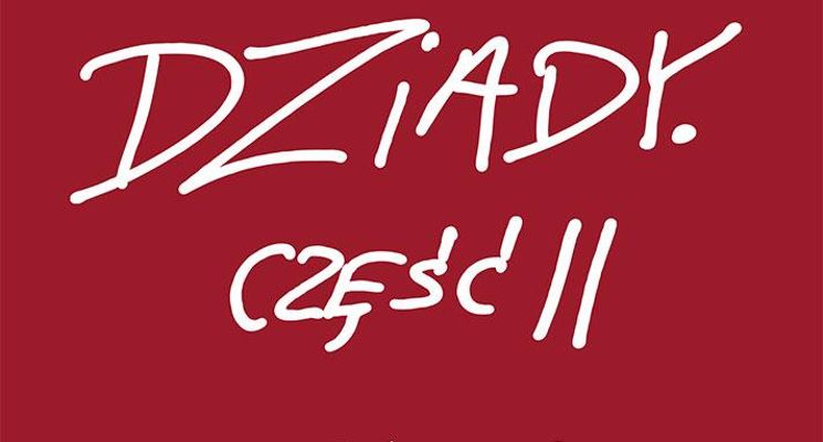 Plakat Dziady cz. II