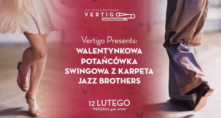 Plakat Walentynkowa Potańcówka Swingowa z Karpeta Jazz Brothers