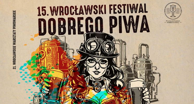 Plakat 15. Wrocławski Festiwal Dobrego Piwa