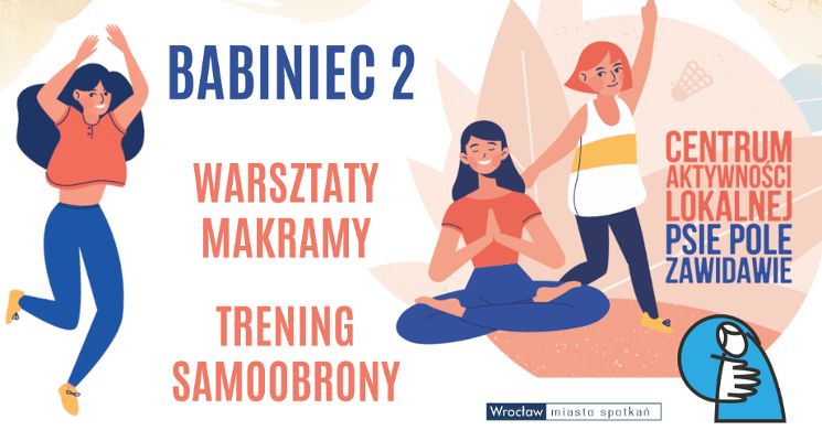 Plakat Babiniec 2 – warsztaty makramy, trening samoobrony