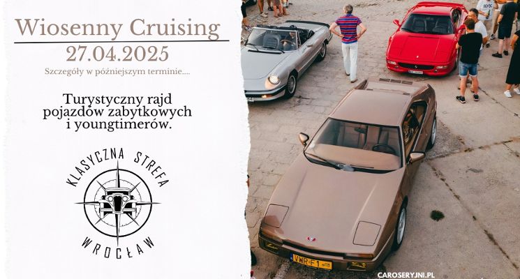 Plakat Wiosenny Cruising – turystyczny rajd pojazdów zabytkowych i youngtimerów