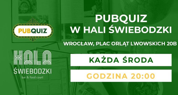 Plakat PUBquiz w Hala Świebodzki