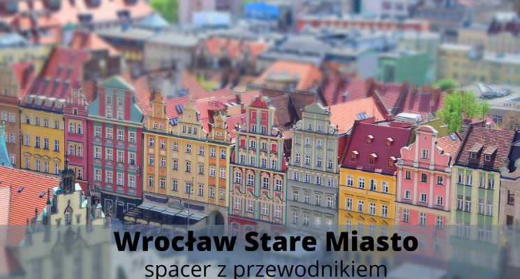 Plakat Wrocław Stare Miasto – spacer z przewodnikiem